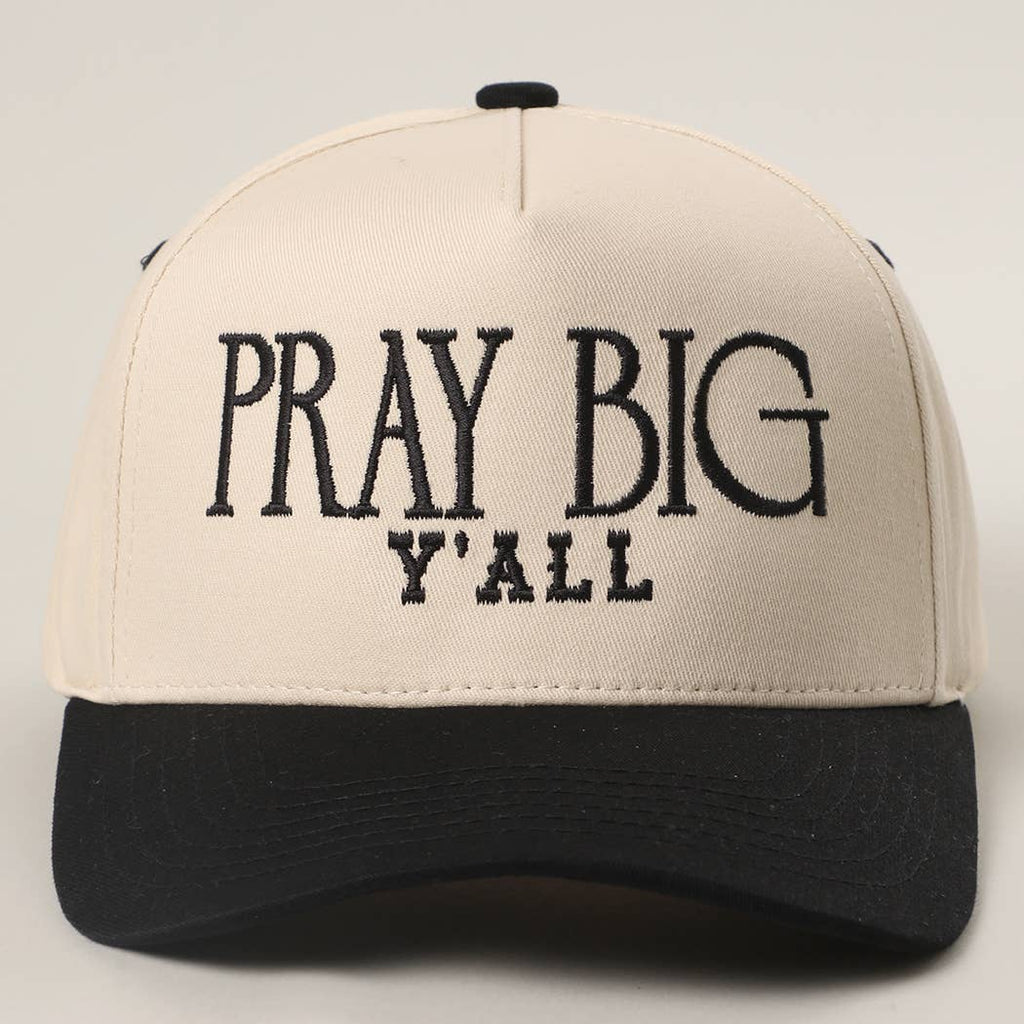 Pray Big Y'all Embroidery Two-Tone Trucker Hat
