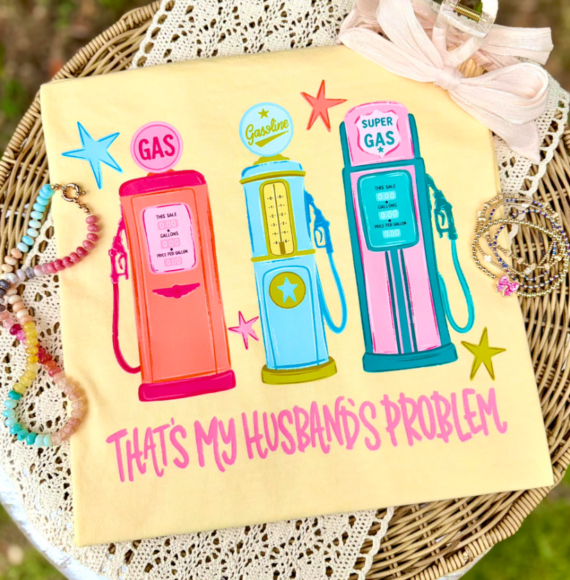 That's My Husband's Problem Gas Fuel Prices Shirt