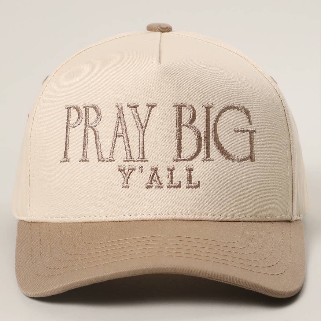 Pray Big Y'all Embroidery Two-Tone Trucker Hat