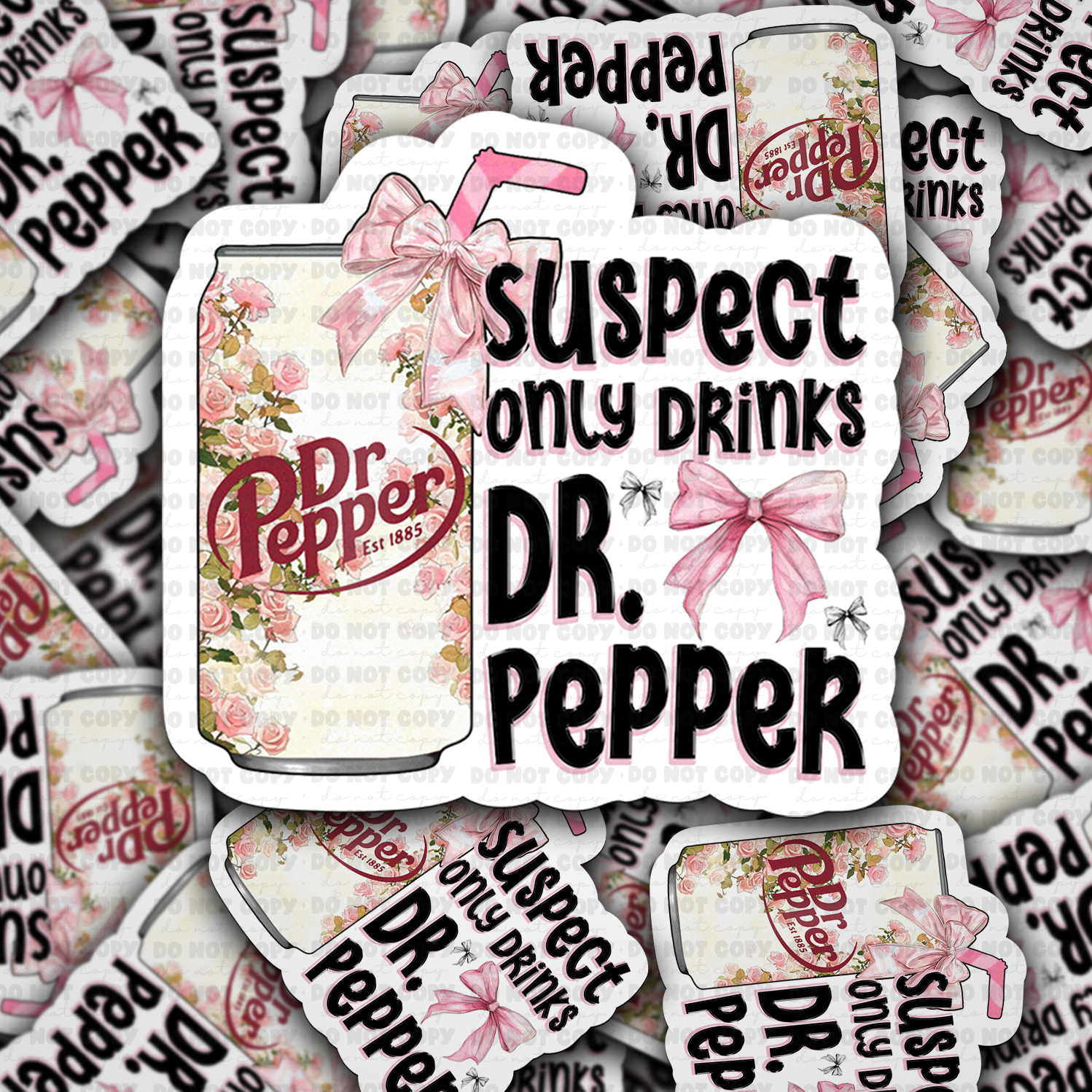 DC 1501 - Suspect Only Drinks Dr. Pepper Die Cut Sticker