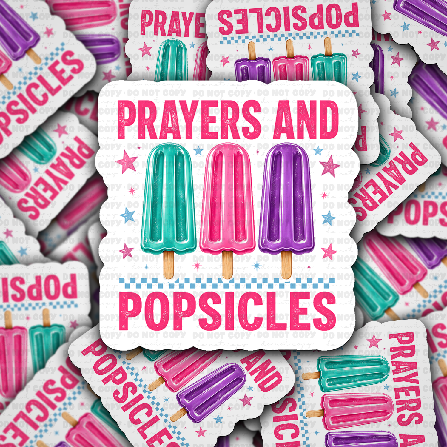 DS 2983 - Prayers and Popsicles Die Cut Sticker