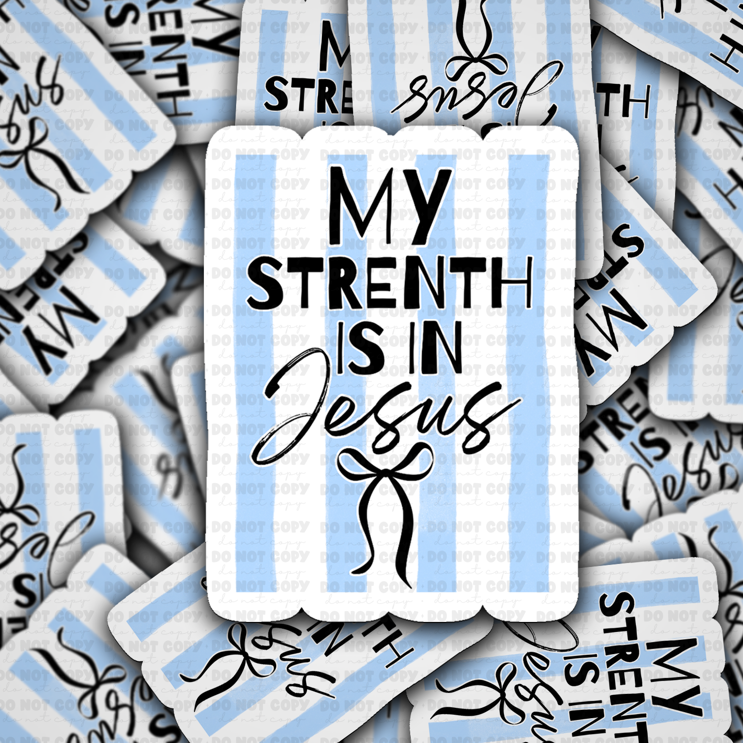 DS 2845 - My Strength is in Jesus Die Cut Sticker - Blue Stripe