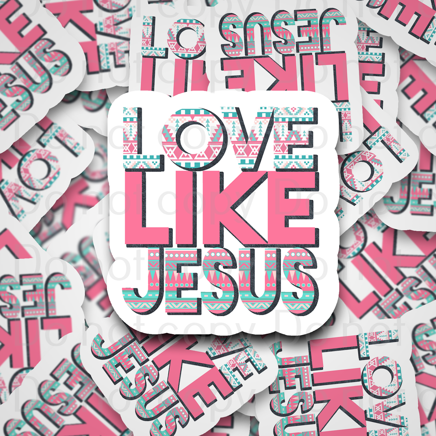 Love Like Jesus Die Cut Sticker